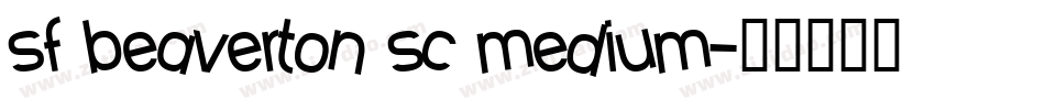 sf beaverton sc medium字体转换